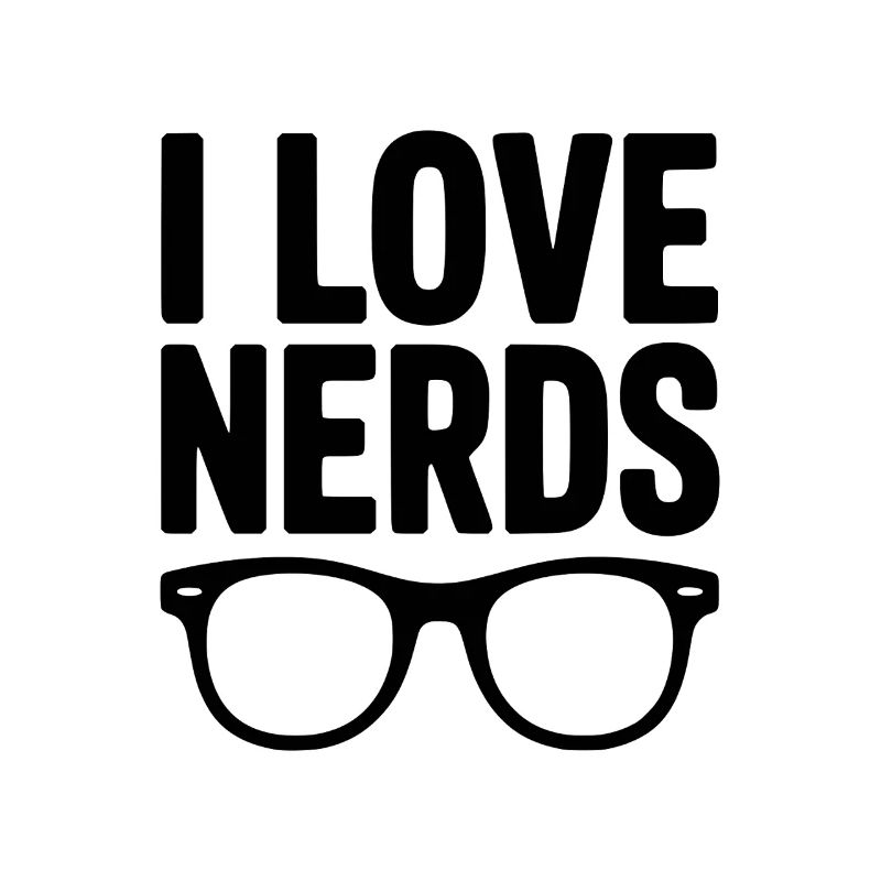 Ich liebe Nerds
