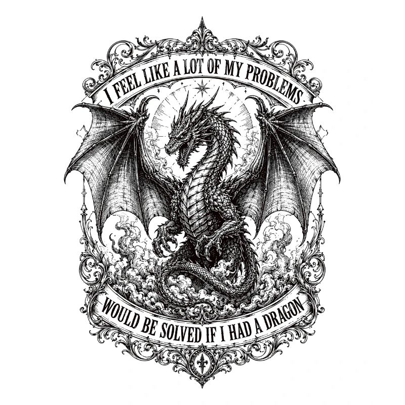 Problems Solved If I Had a Dragon