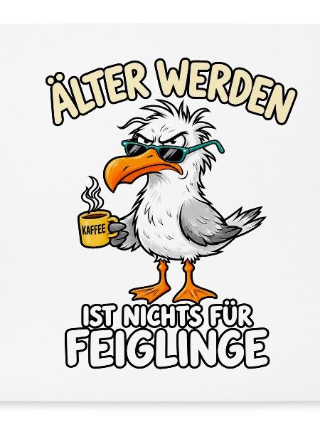 Älter Werden Feiglinge? Nicht!