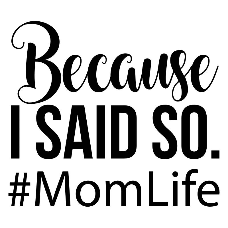 Mom Life