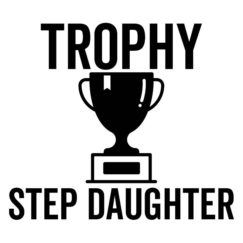 Trophäe Stieftochter