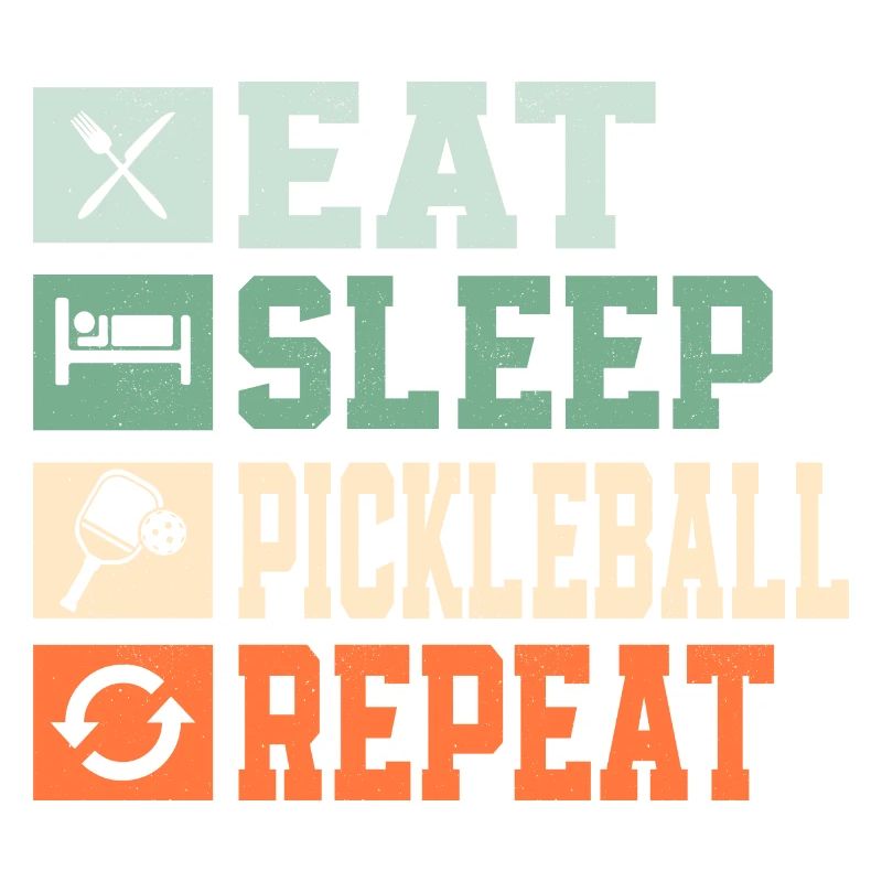 Eat Sleep Pickleball Repeat Paddle Racket Player