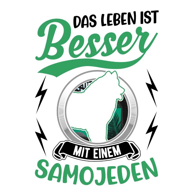 Das Leben ist besser mit einem Samojeden