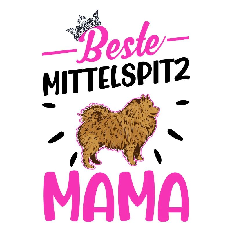 Beste Mittelspitz Mama