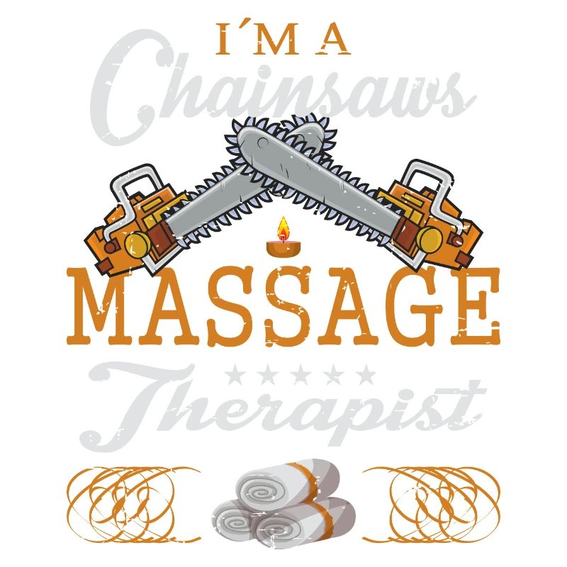 Chainsaw Massage