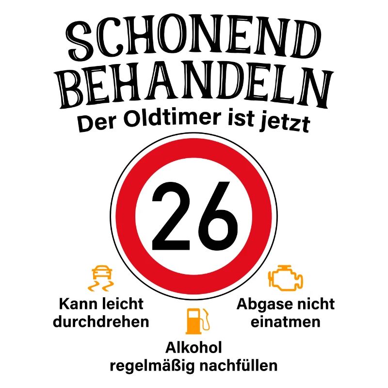 26. Geburtstag Schonend Behandeln Oldtimer Ist 26