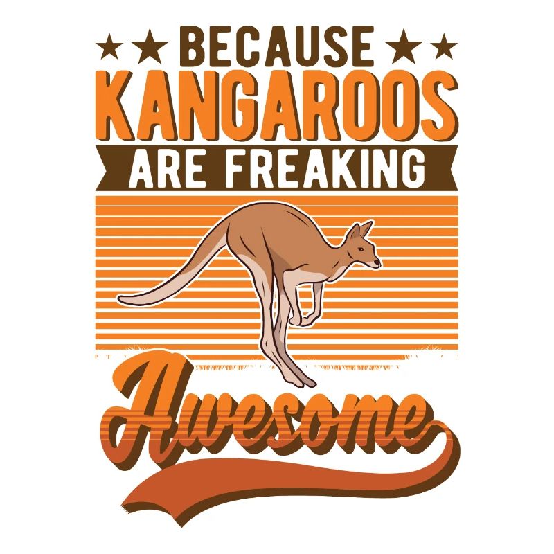 Because Kangaroos are freaking awesome Känguru