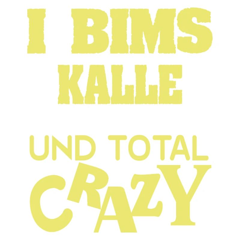 Spruch Kalle