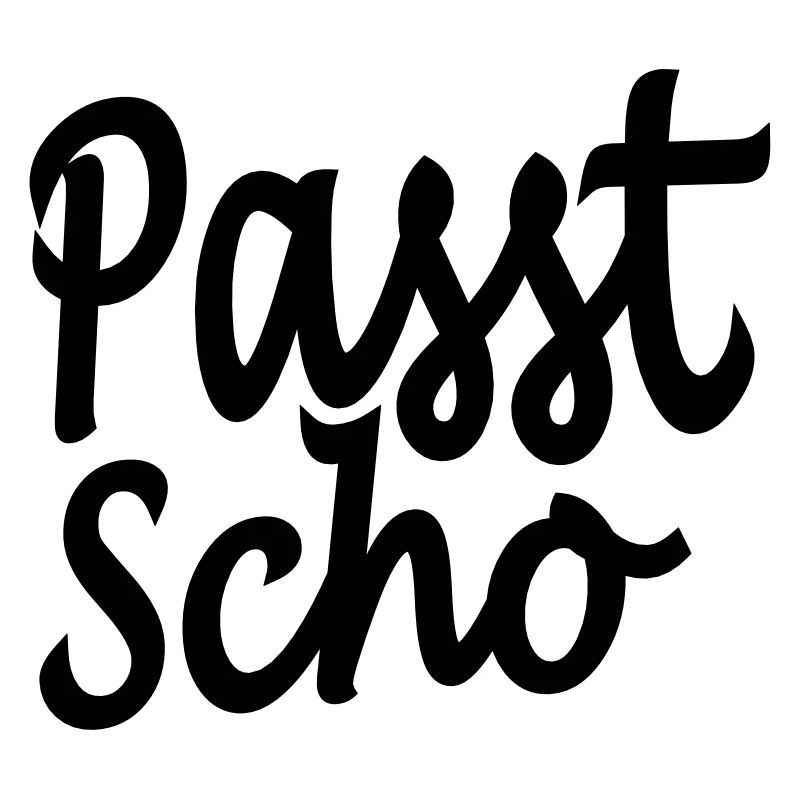 passt scho