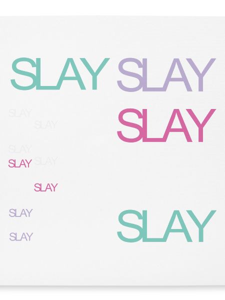Slay
