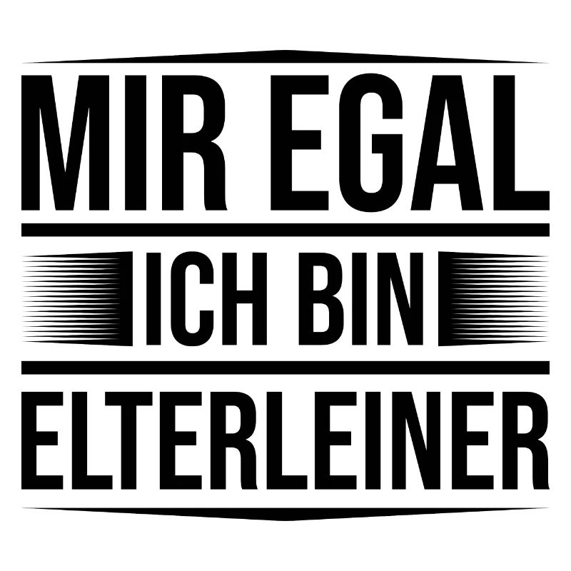 Mir egal Elterlein