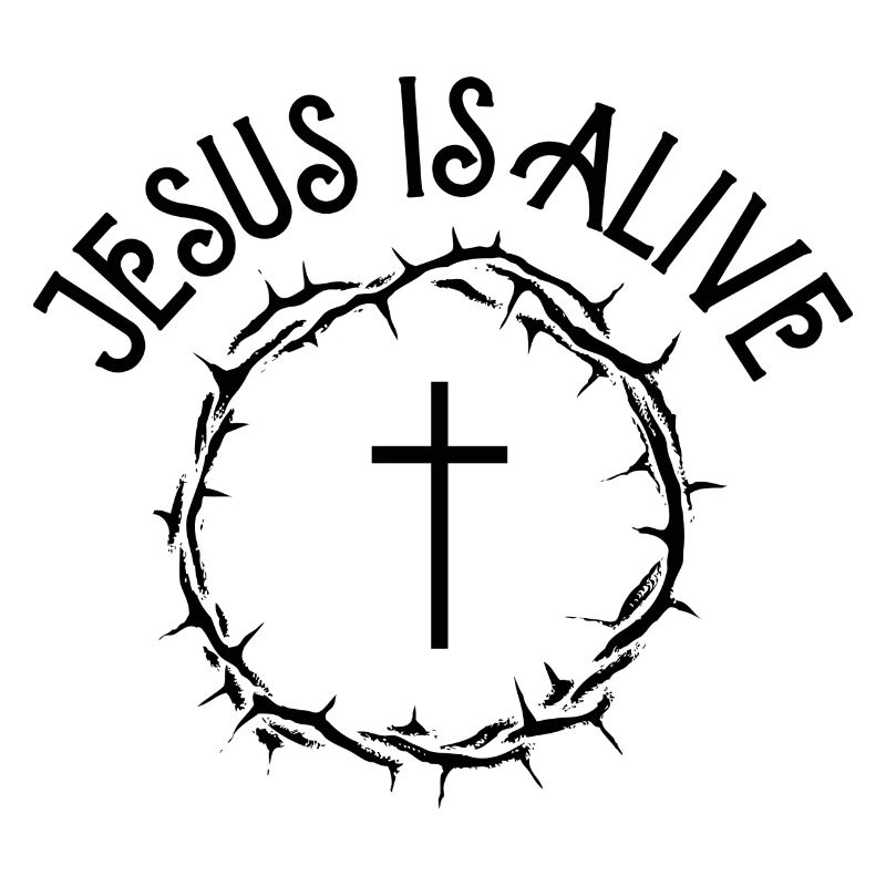 Jesus is alive