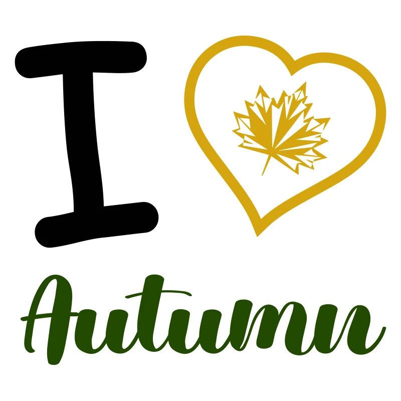 i love autumn