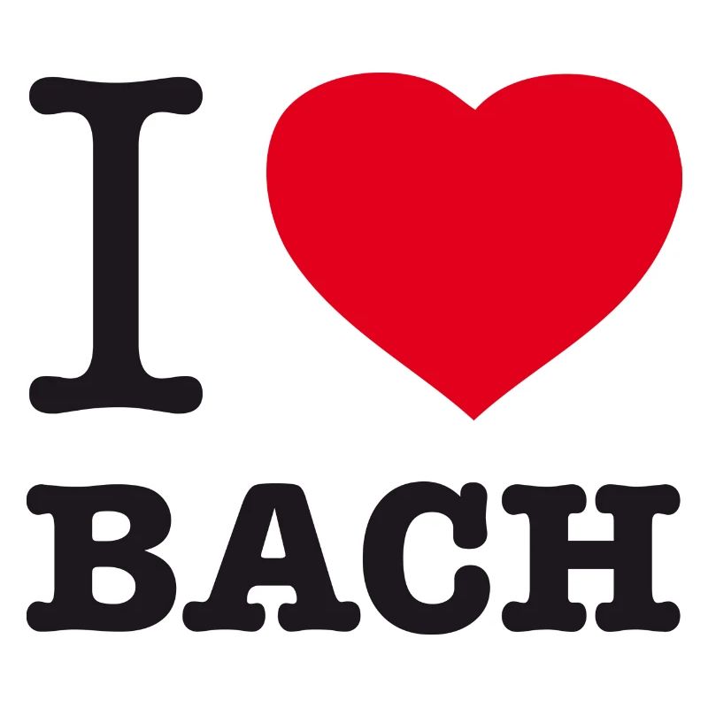 I LOVE BACH