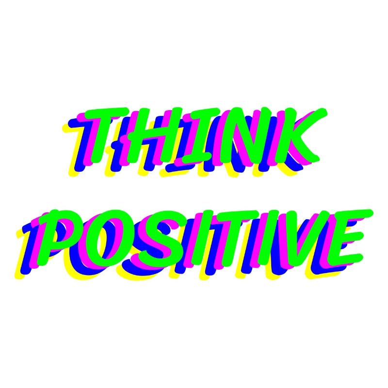 Think Positive