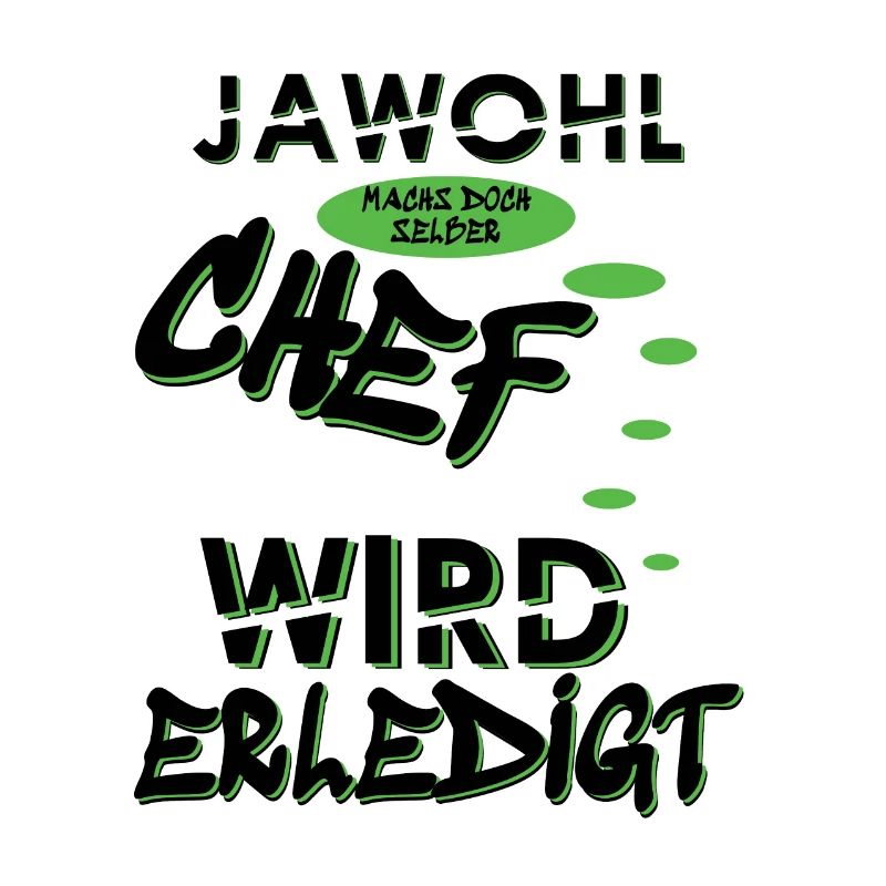 Jawohl Chef wird erledigt, Scherzdesign