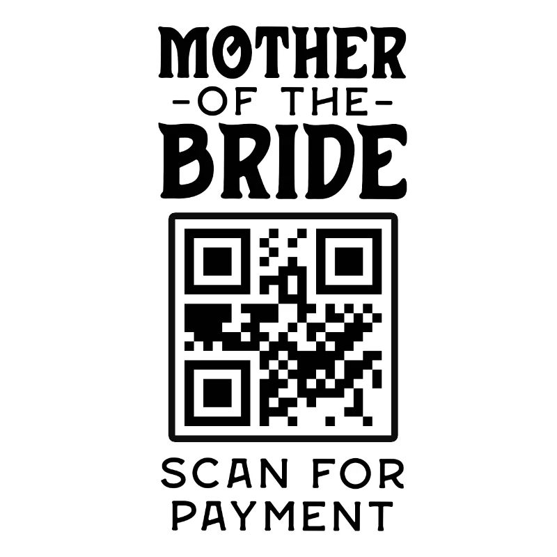 Moeder van de bruid Scan voor betaling Grappig