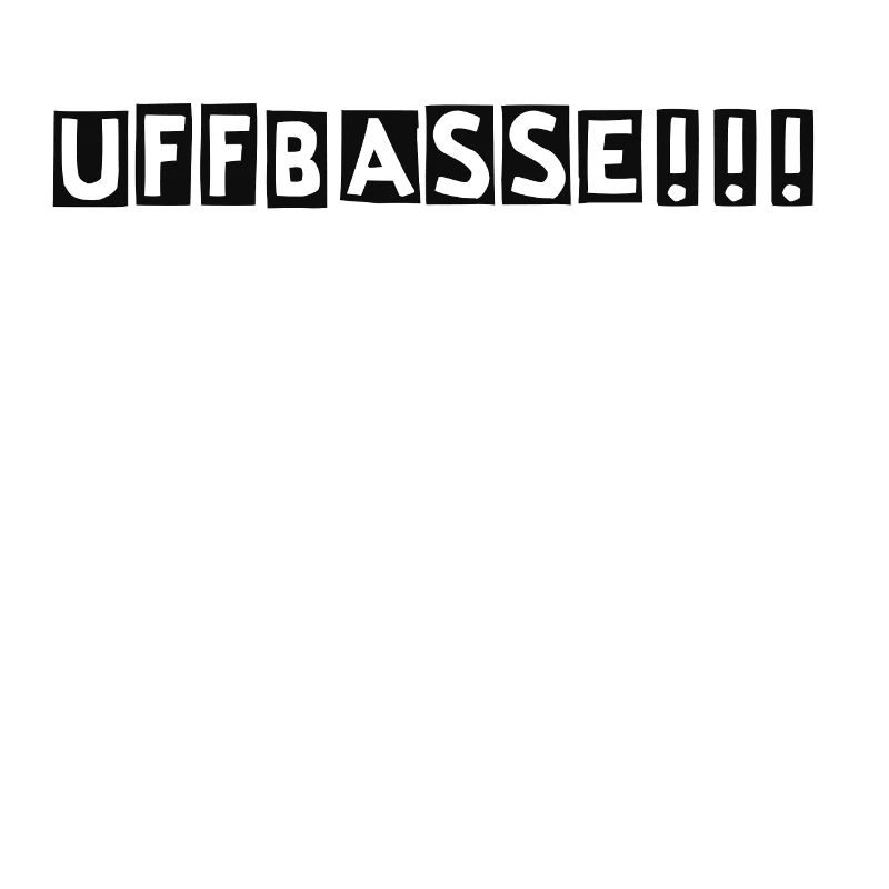 Uffbasse!!!