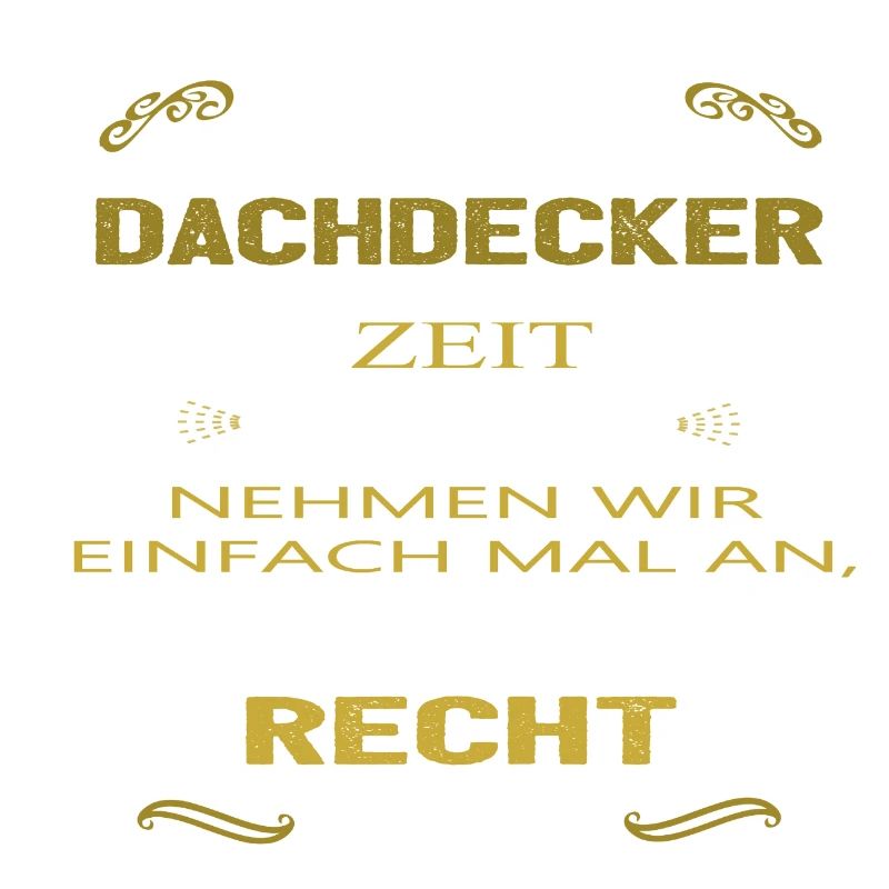 Ich bin Dachdecker