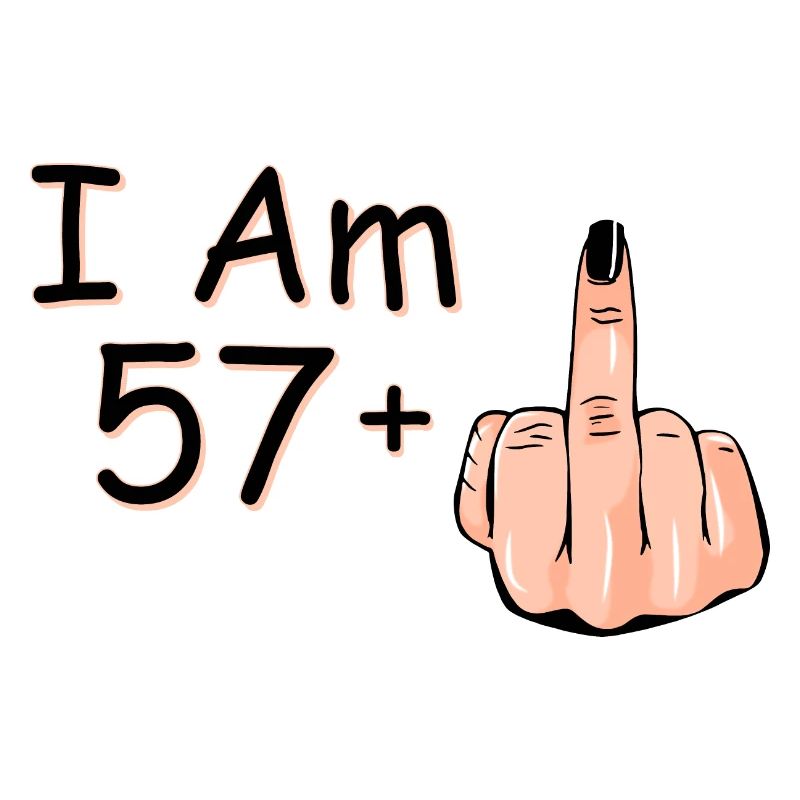 Ich bin 57 + 1 Mittelfinger Hemd Ich bin 57 plus,