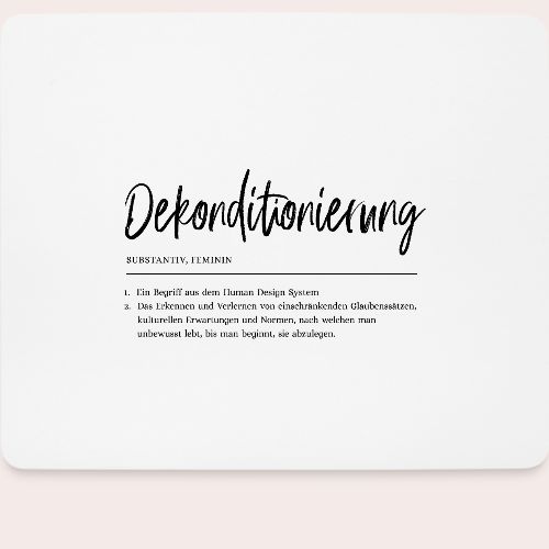 Dekonditionierung Human Design - Podkładka pod myszkę (pozioma)
