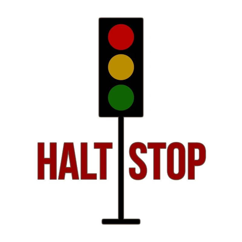 Ampel, Halt Stop!