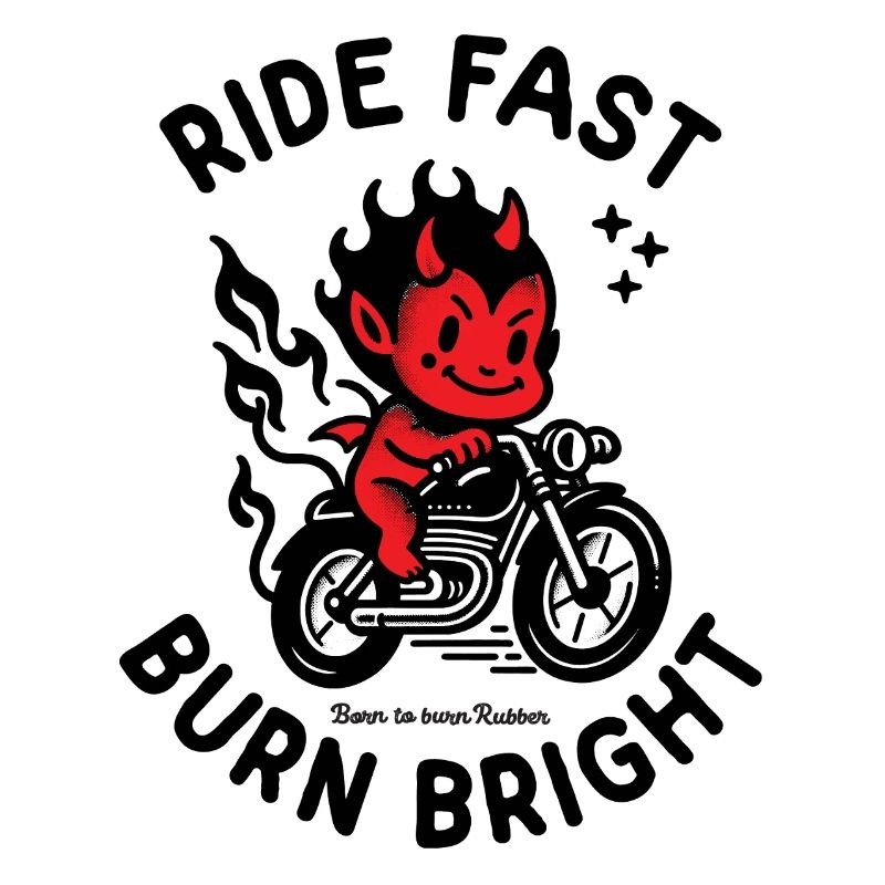 Ride Fast Burn Bright