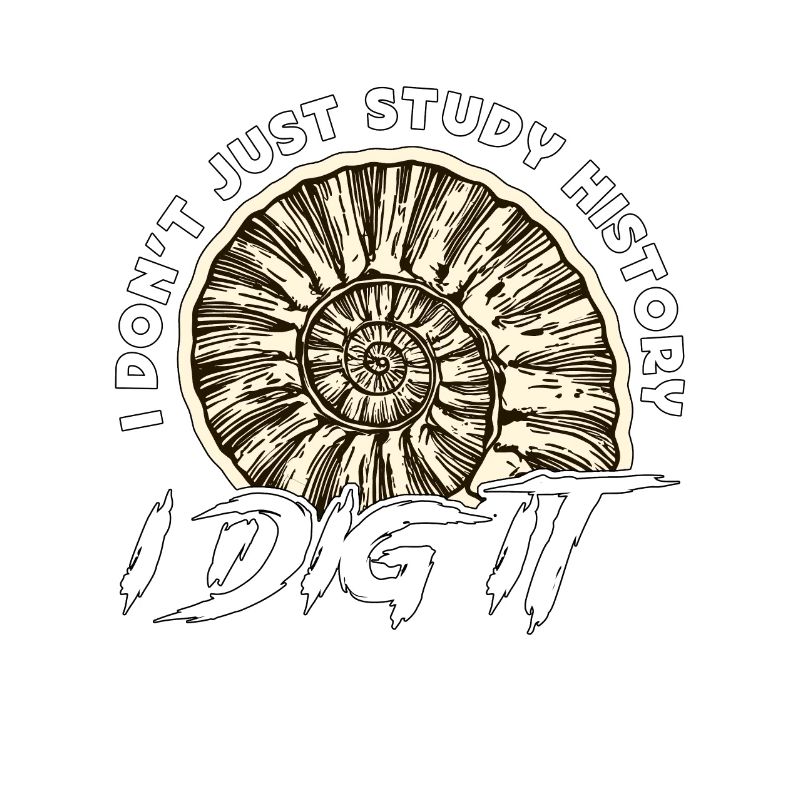 Paleontology I Don't Just Study History Geologist