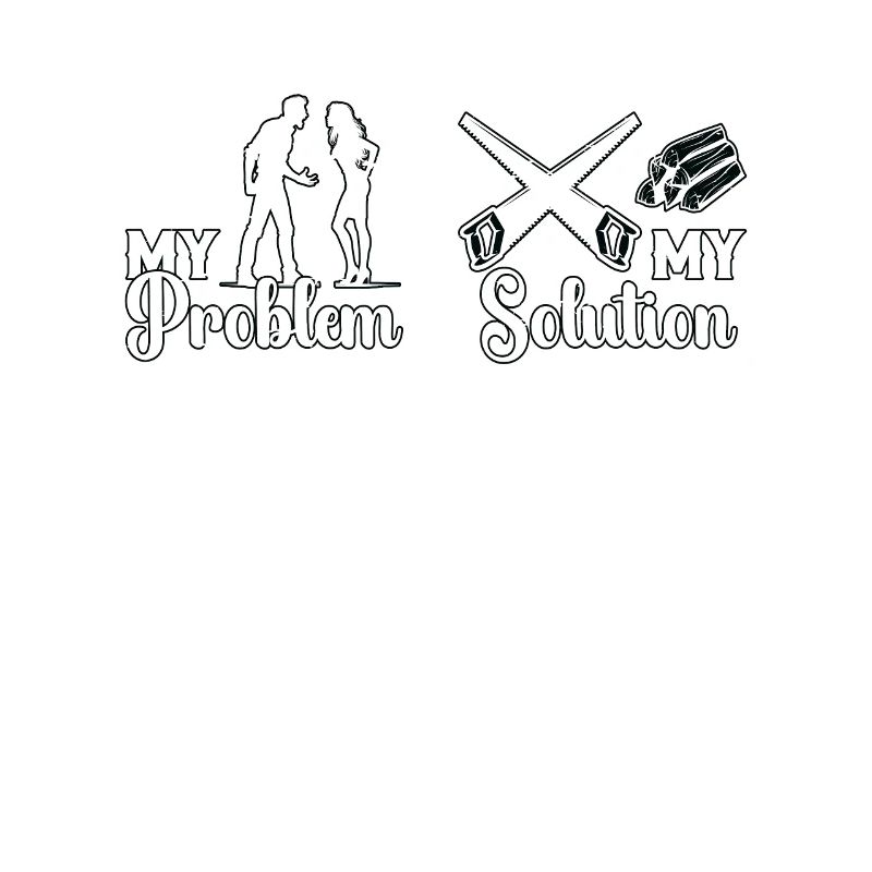 Arborist My Problem My Solution Pictogram Mom Dad