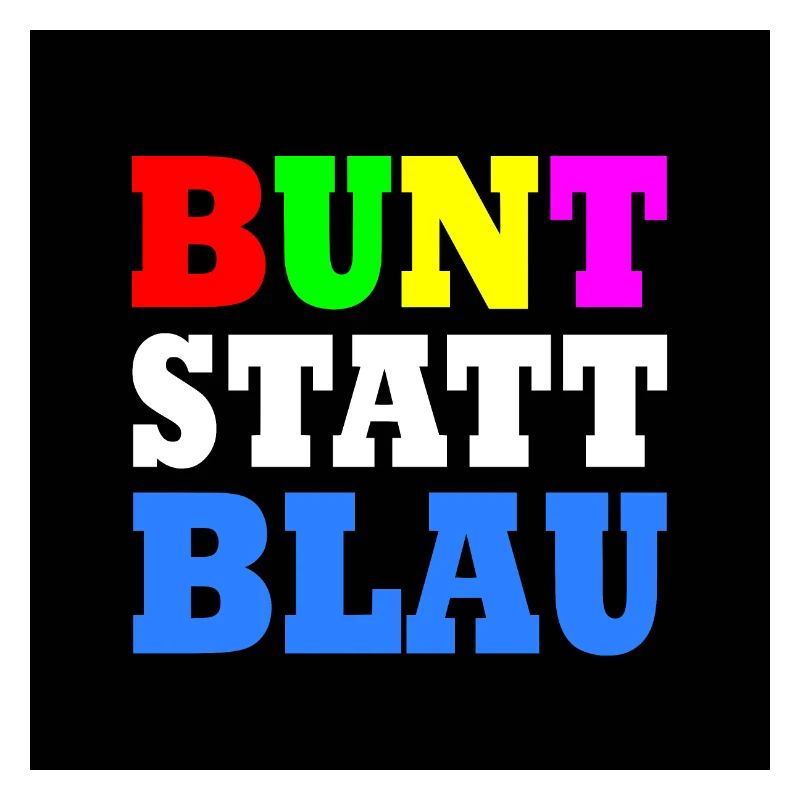 Bunt statt blau