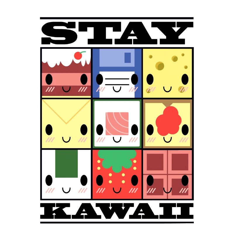 STAY KAWAII