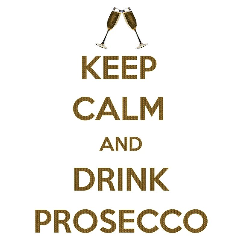 KEEP CALM AND DRINK PROSECCO Gift Bachelor