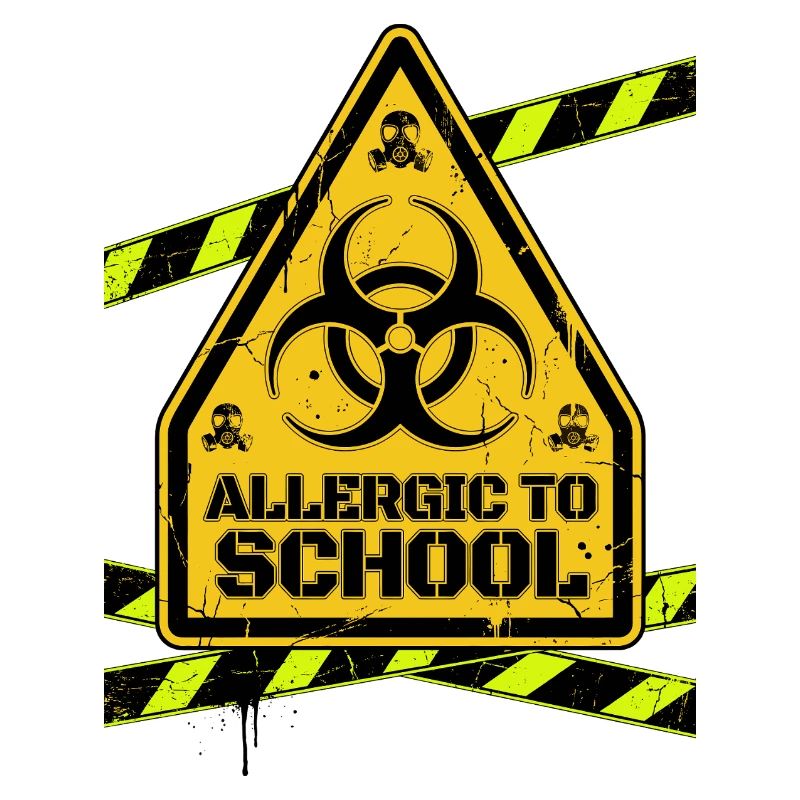 Allergic To School Warnschild