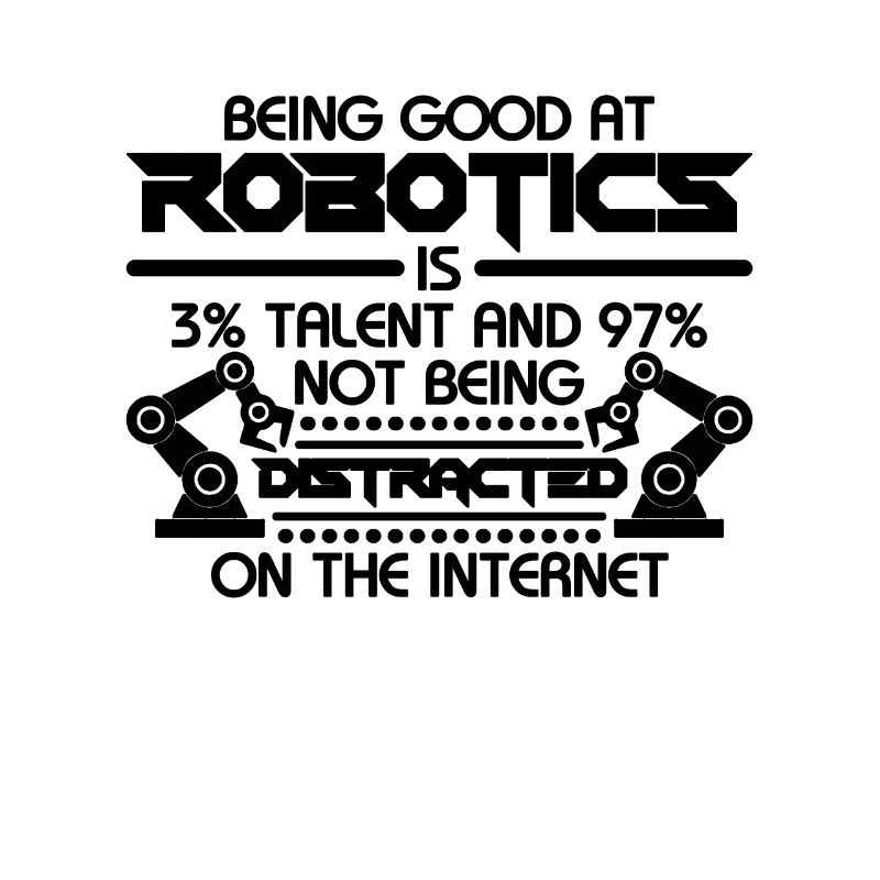 Being Good At Robotics Computer Robotics Engineer