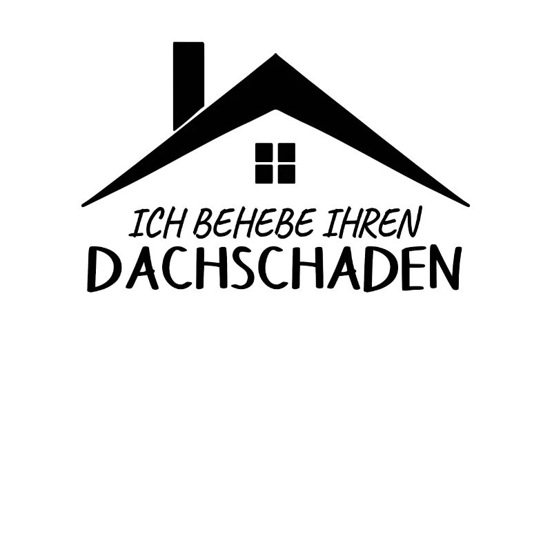 Dachdecker Spruch Provokant