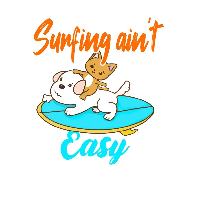 Surfing ain't Easy