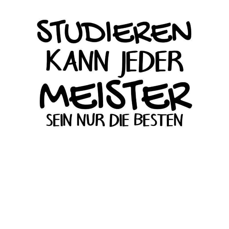 Studieren Meister Spruch