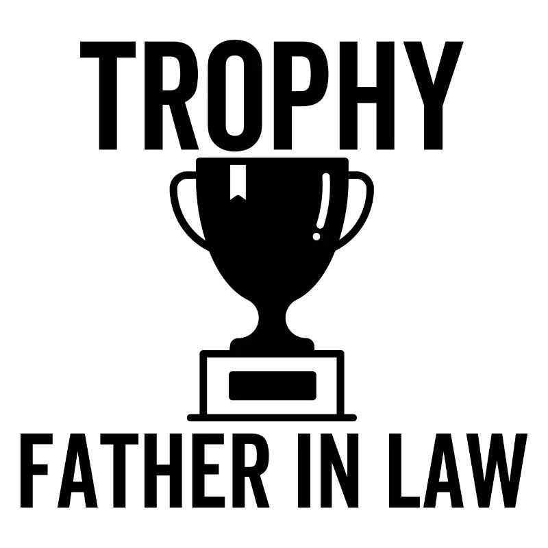 Trophäe Schwiegervater
