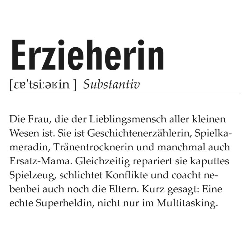 Spruchdesign - Erzieherin