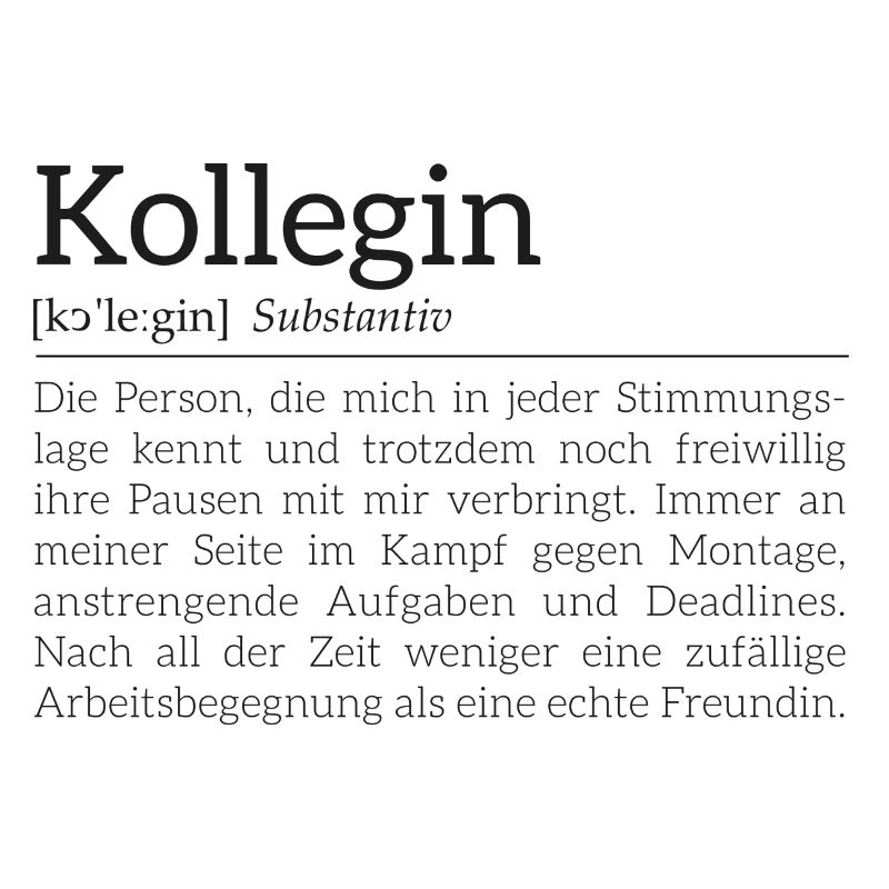 Spruchdesign Kollegin IIII