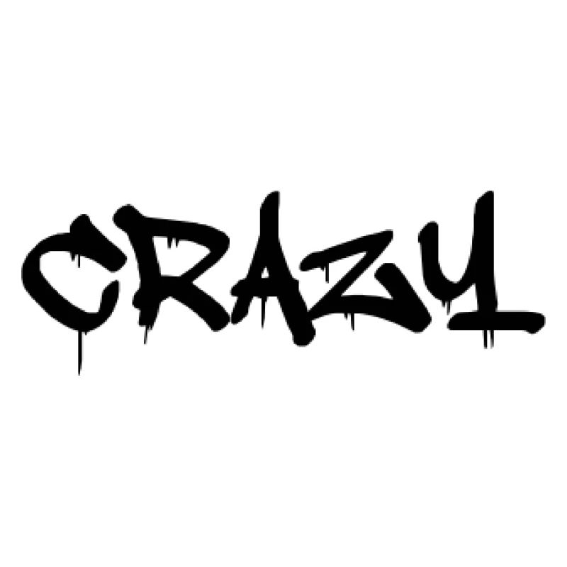crazy