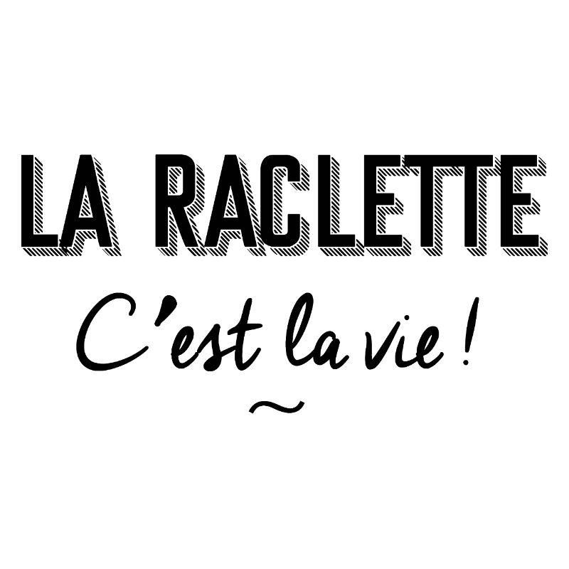 Raclette ist das Leben