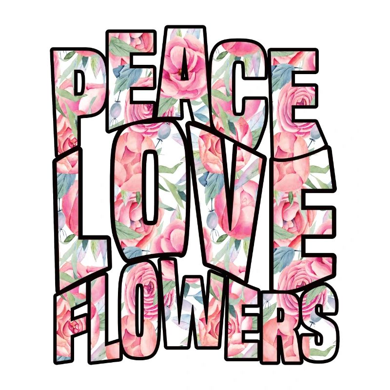 Peace Love Flowers