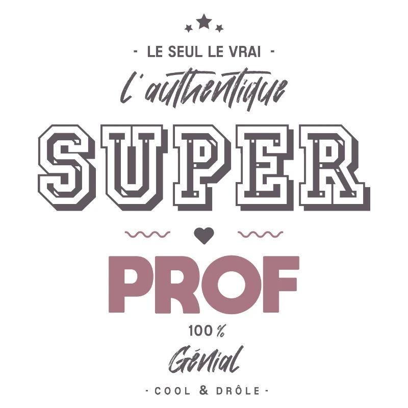 L authentique super prof