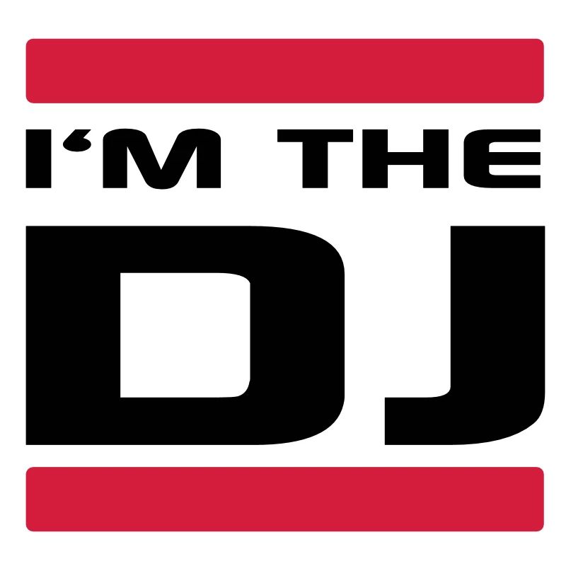 I'm the DJ