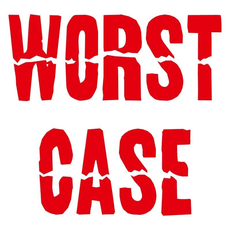 Worst Case