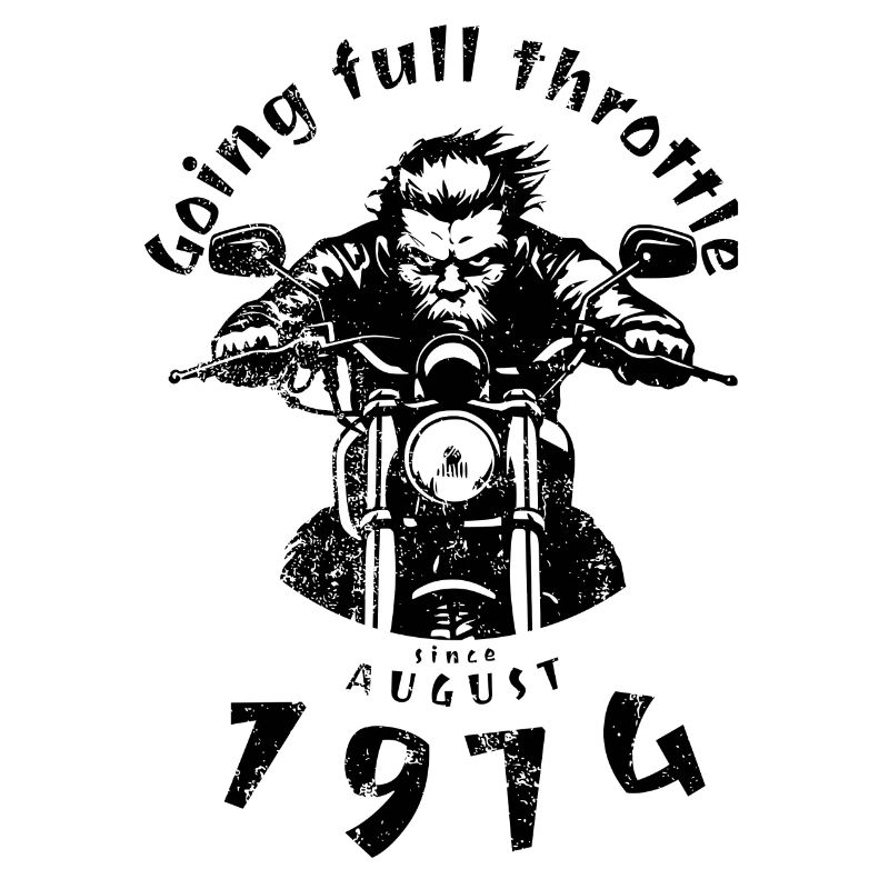 50. Geburtstag Going full throttle since 08/1974