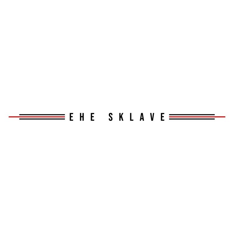Ehesklave Jga Spruch