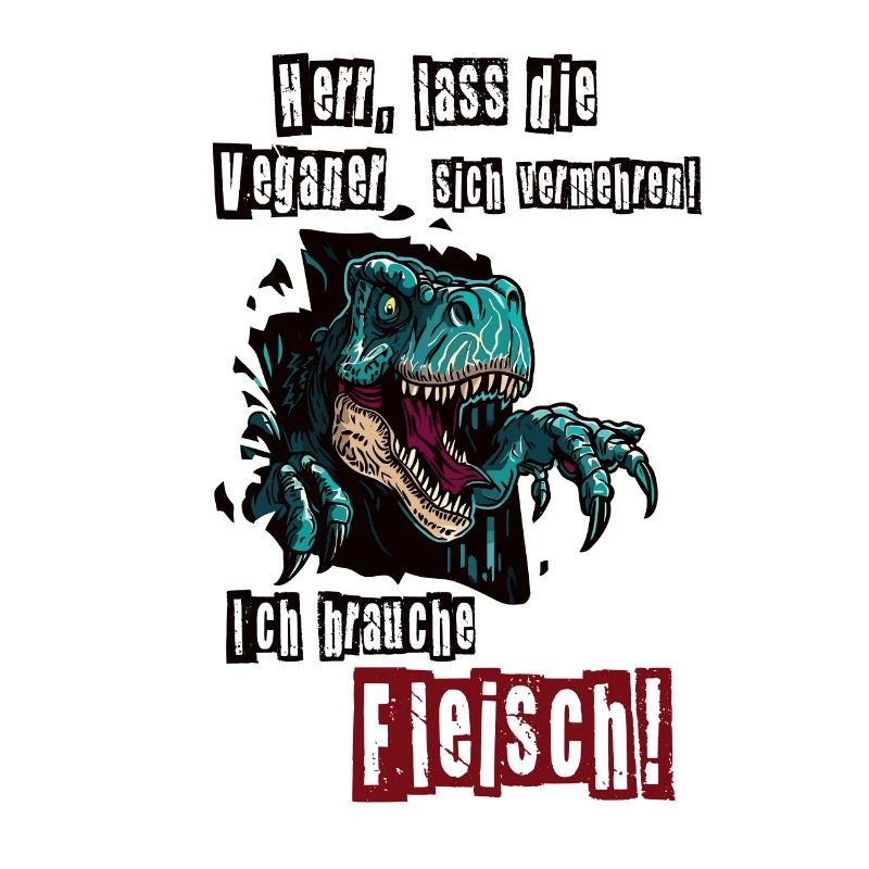 Ich brauche Fleisch