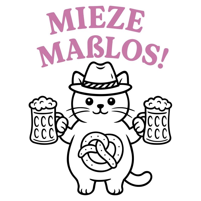 Mieze maßlos! - Bayerisches Partyshirt